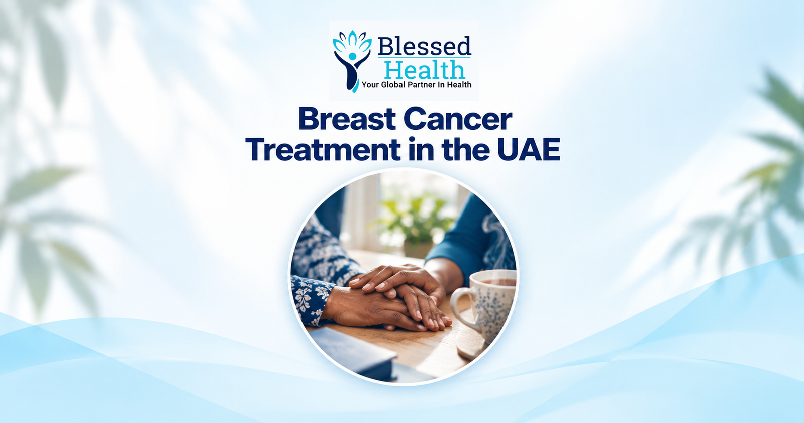 Breast Cancer Treatment in UAE for Nigerian Patients – Blessed Health